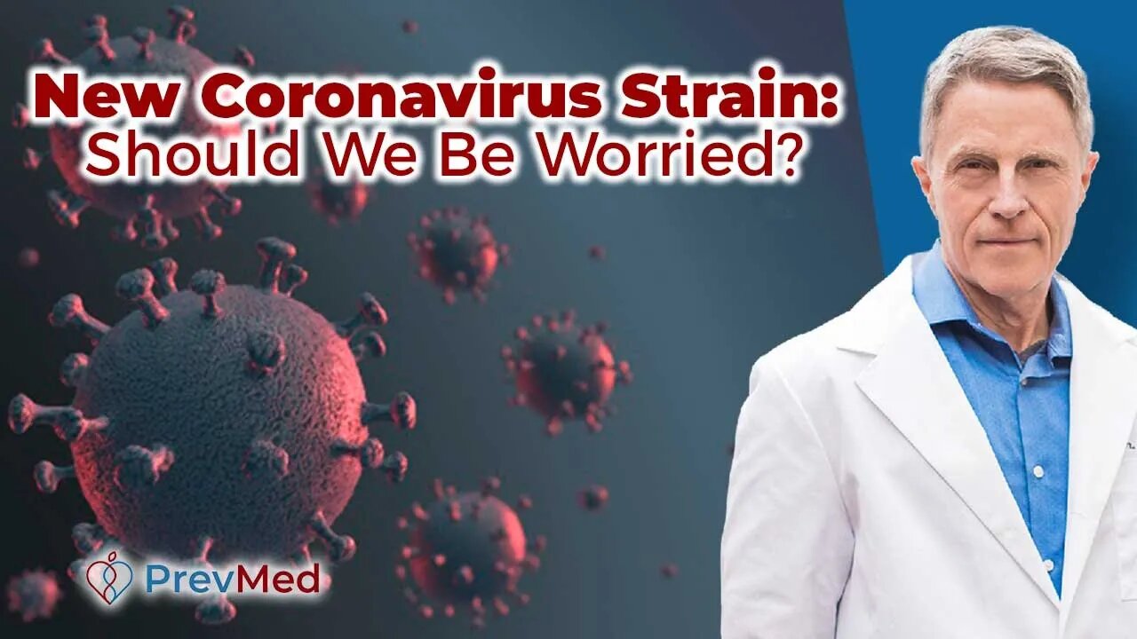 New Coronavirus Strain: Should We Be Worried?