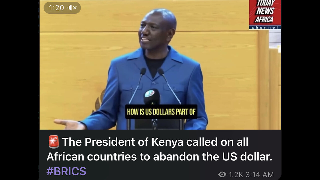 TSVN358 6.2023 President Of Kenya Called On African Nations To Abandon US Dollar BRICS