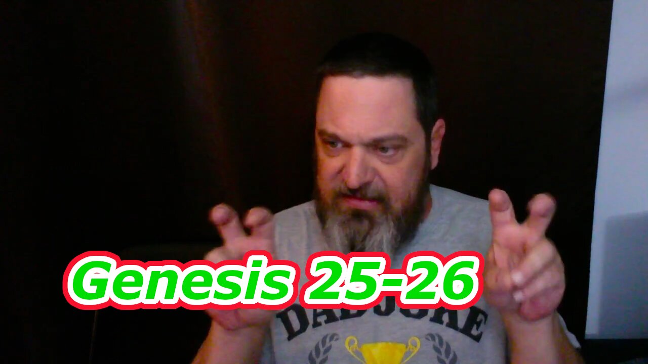 Genesis 25-26