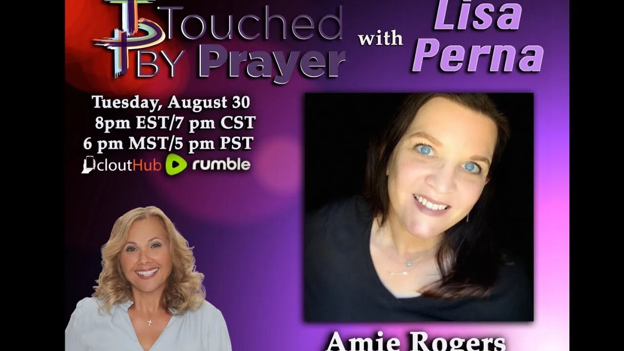 Touched by Prayer- Lip Service with Amie Rogers