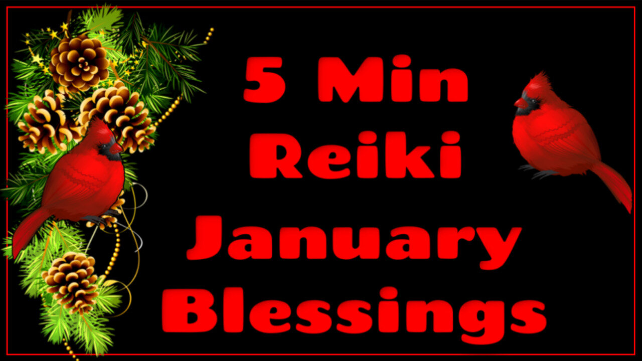 Karuna Ki Reiki For January Blessings & Abundance 5 Min Sesson l Healing Hands Series