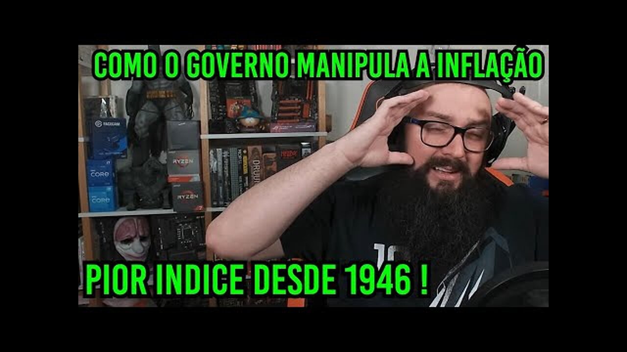 Governo Mentindo com Estatísticas! Pior Inflação desde 1946 !