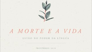 Reflexão Bíblica sobre Provérbios 18:21