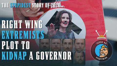 Right Wing EXTREMISTS Plot to KIDNAP Gretchen Whitmer is TOP NOTCH Entertainment
