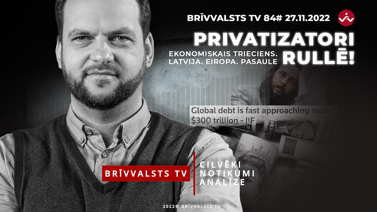 CILVĒKI, NOTIKUMI, ANALĪZE ar Jāni Riežnieku. Privatizatori rullē! /Brīvvalsts TV 84#/