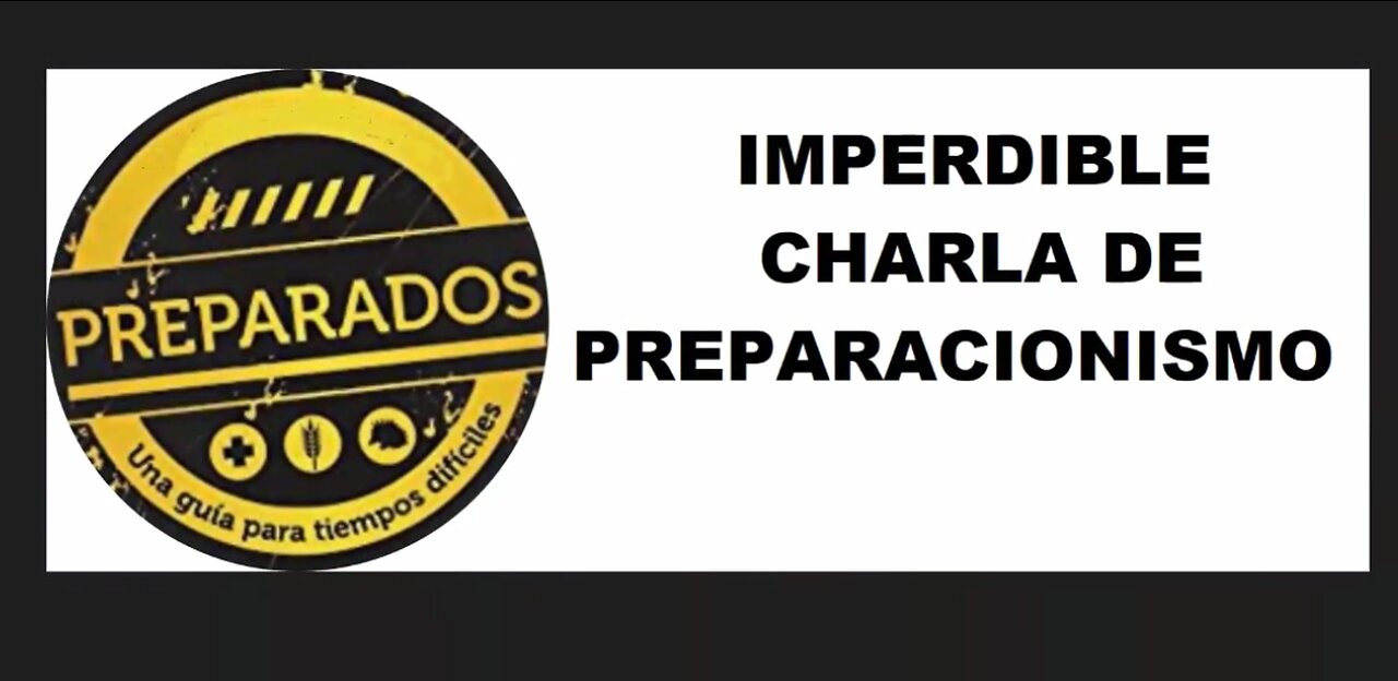 Charla Imperdible de Preparacionismo