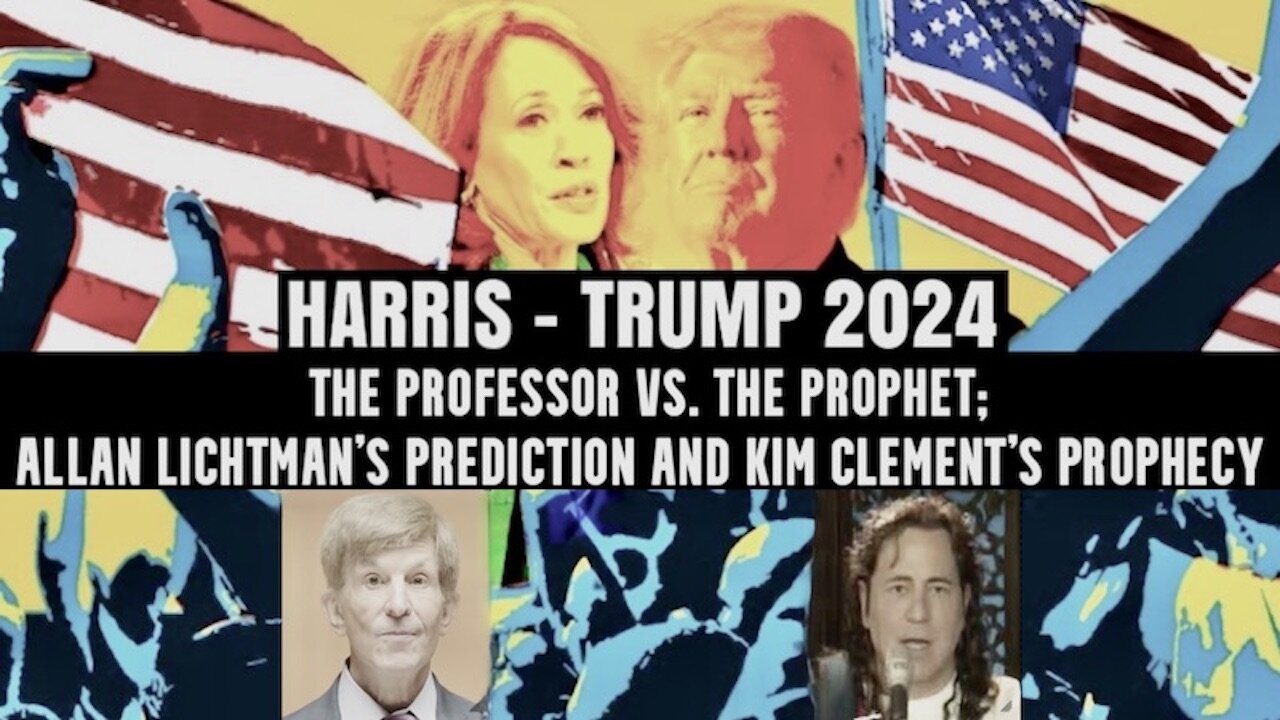 HARRIS-TRUMP 2024; The Professor vs. The Prophet