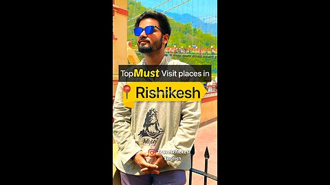 📍HIDDEN GEMS OF RISHIKESH YOGA CITY INDIA