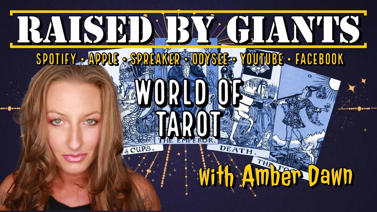 The World Of Tarot with Amber Dawn