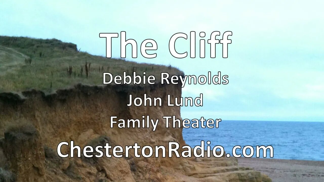 The Cliff- Debbie Reynolds - John Lund - Family Theater