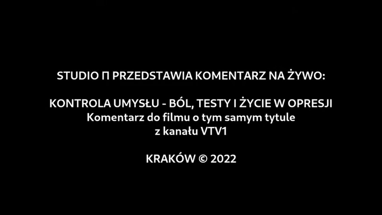 20221023_live_39_kontrola_umysłu_ból_testy_i_życie_w_opresji_komentarz_kontrastowy_do_filmu