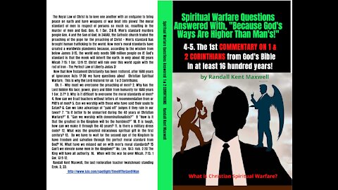 1&2 Cor. Spiritual Warfare Questions Answered With, "Because God's Ways Are Higher Than Man's!"