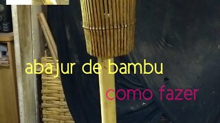 como fazer abajur de bambu @bambu total