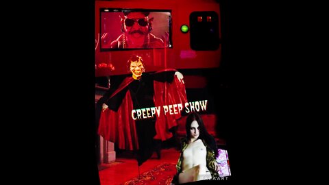 Creepy Peep Show