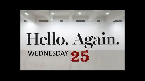 Hello Again Wednesday 25