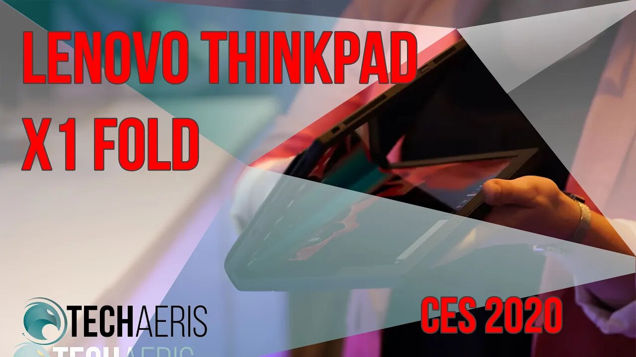 [CES 2020] Lenovo ThinkPad X1 Fold