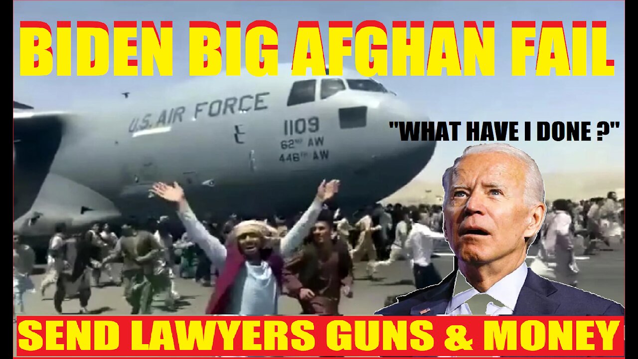 BIDEN AFGHAN FAIL by THE DUDE