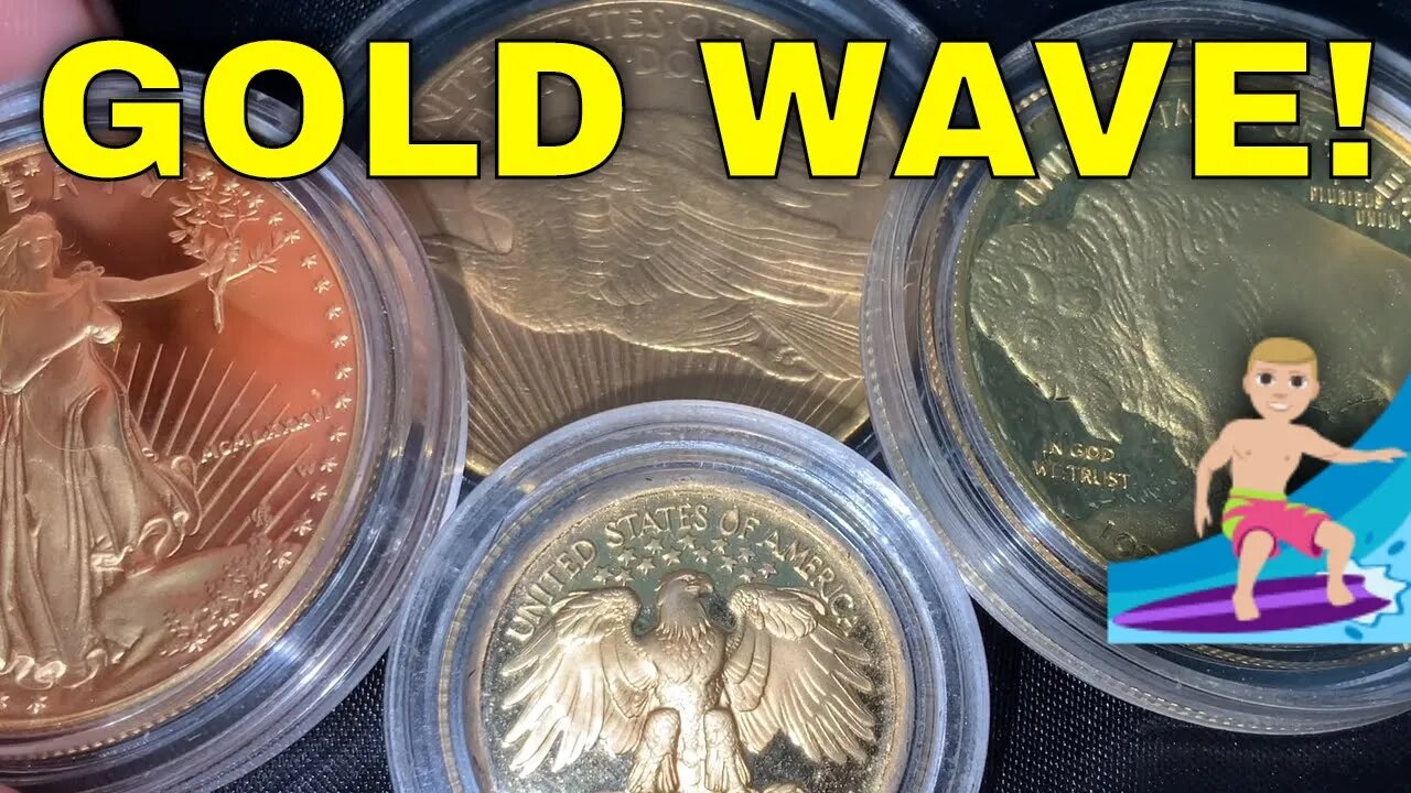 The Gold Wave Is Coming!