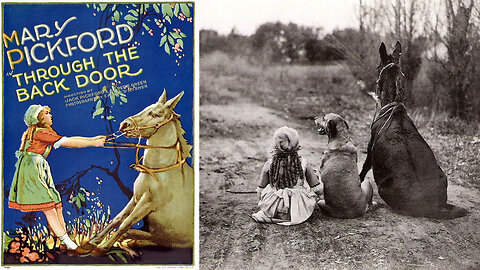 Through the Back Door 1921 Mary Pickford Full Classic Silent Film