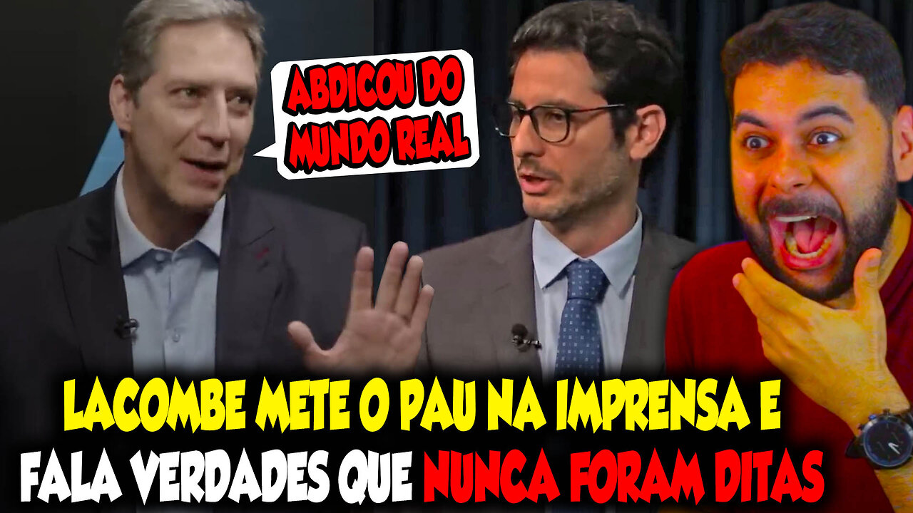 LACOMBE METE O PAU NA IMPRENSA E FALA VERDADES QUE NUNCA FORAM DITAS