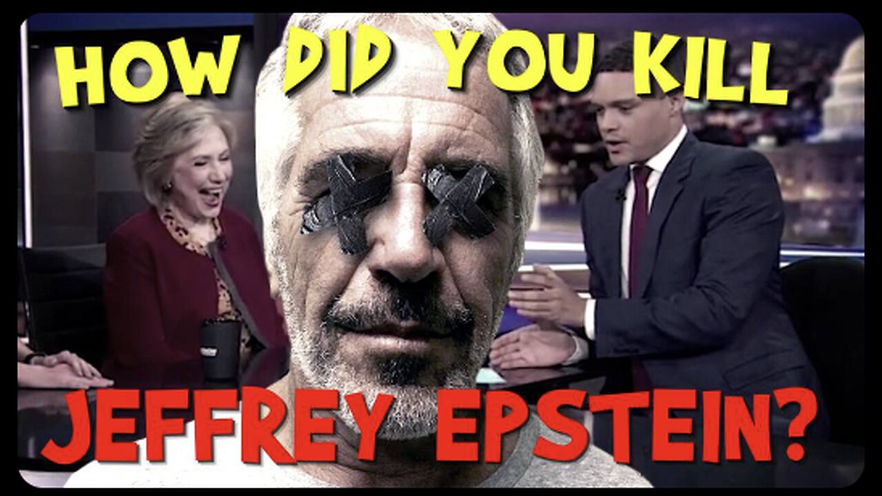 Trevor Noah Asks Hillary Clinton: How Did You Kill Jeffrey Epstein?