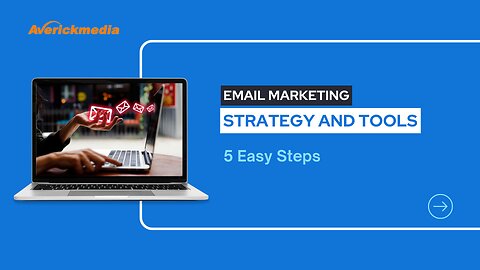 Email Marketing: Strategy, Tools, & Examples (2023)