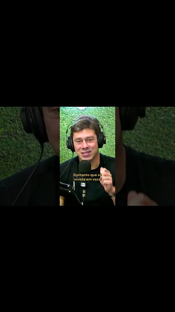 “O melhor investimento da sua vida é em VOCÊ!”