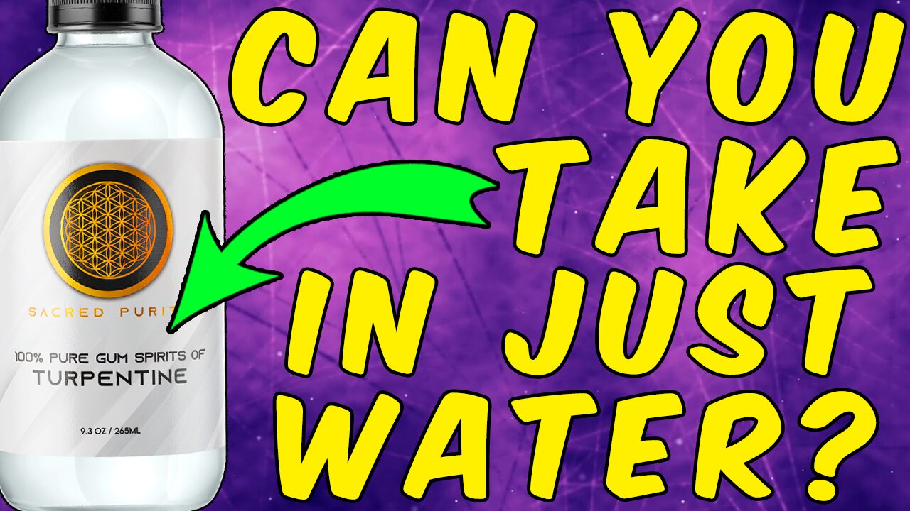 Can You Take Turpentine With Just Water?