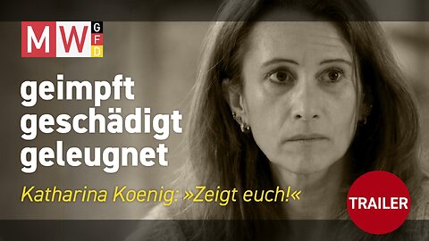 geimpft, geschädigt, geleugnet - "Zeigt euch!" ( Katharina Koenig)