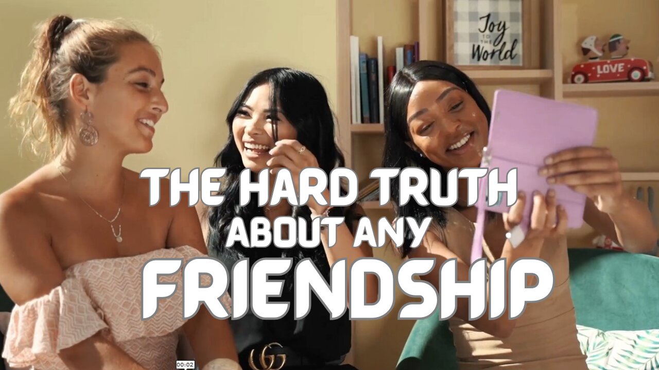 The Hard Truth About Any Friendship You Should Know