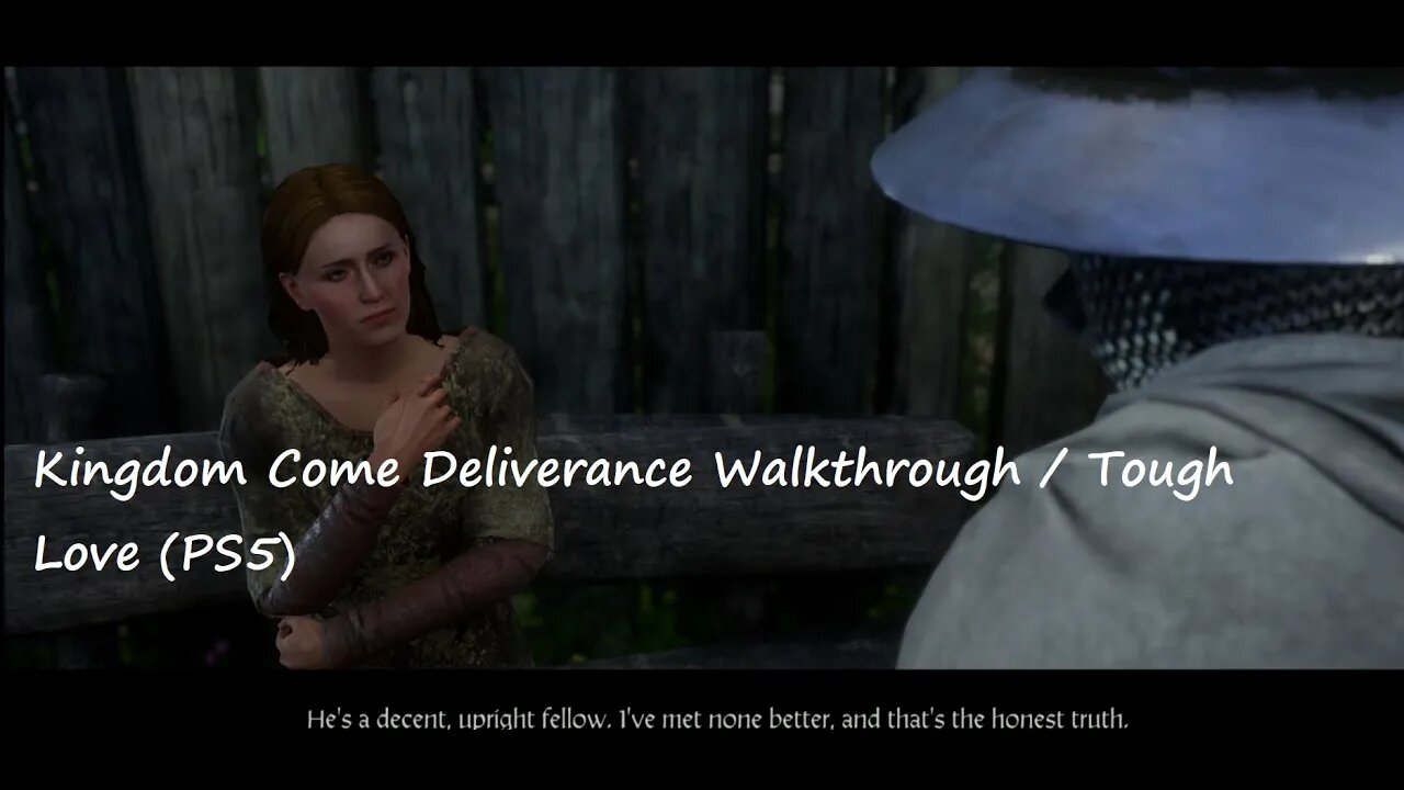 Kingdom Come Deliverance Walkthrough / Tough Love [Side Quest] (PS5)