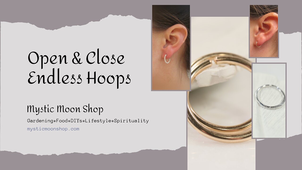 How To Open And Close An Endless Hoop Mystic Moon Shop