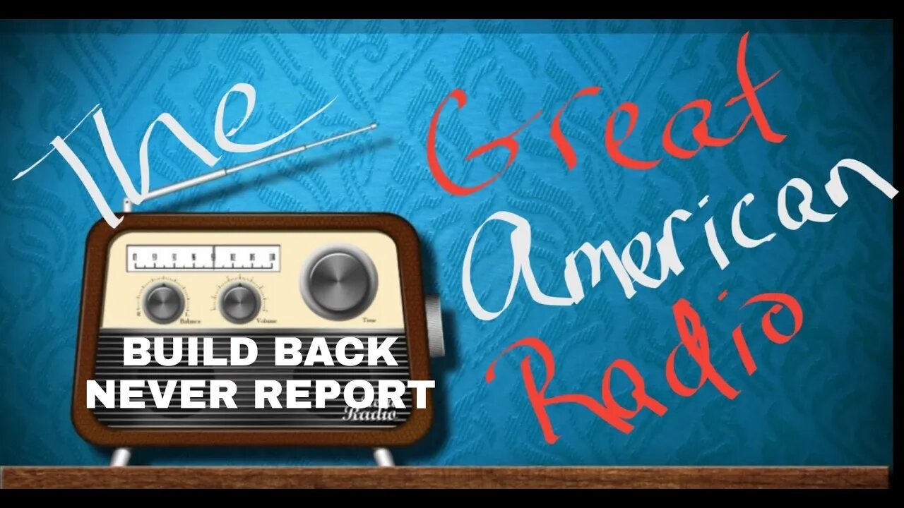 Build Back Never Report: Episode 7 - Hey Lefties, Go Ahead & Riot