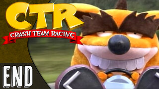 CTR: Crash Team Racing (part 7 - FINAL) | True Ending + Extras