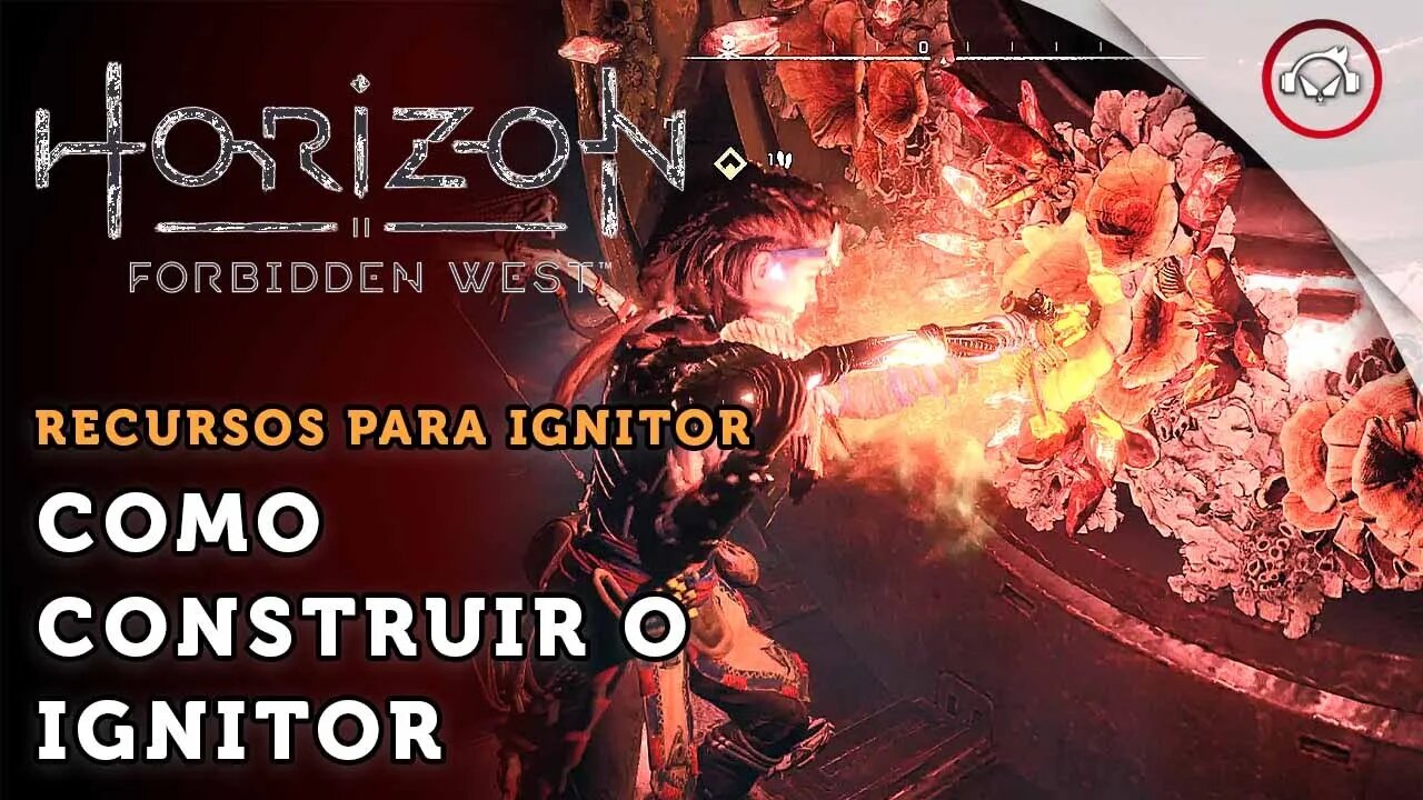 Horizon Forbidden West, Como contruir o ignitor | super dica PT-BR