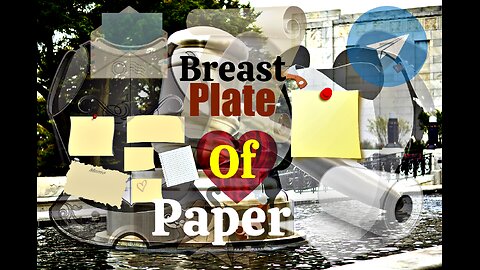 Breast Plate of Paper