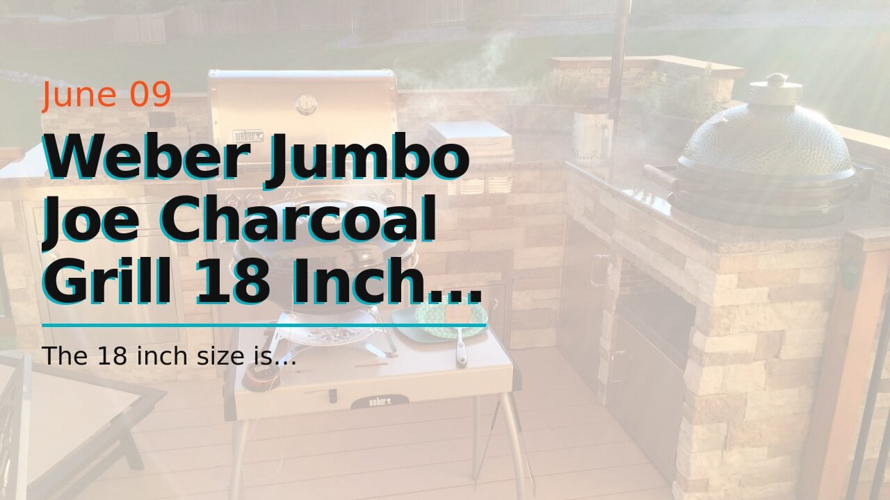 Weber Jumbo Joe Charcoal Grill 18 Inch Black