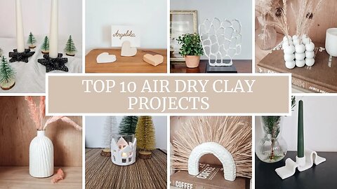 TOP 10 AIR DRY CLAY IDEAS - Aesthetic Home Decorations