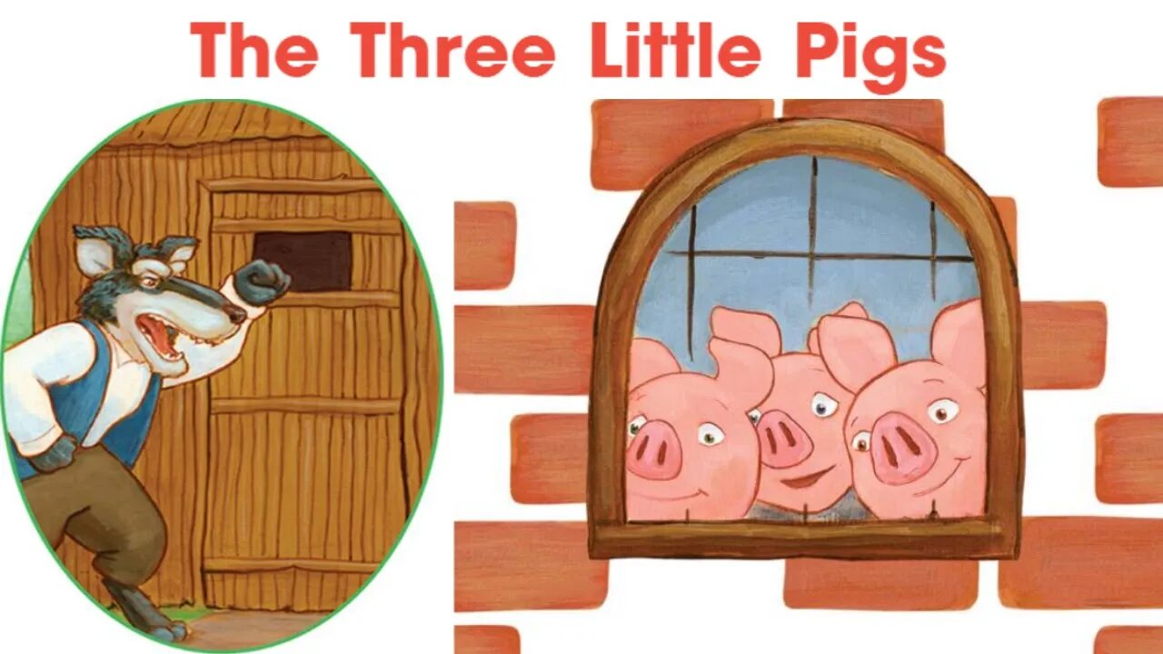 The Three Little Pigs