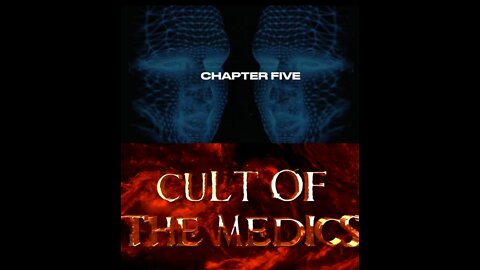 CULT OF THE MEDICS - CHAPTER FIVE