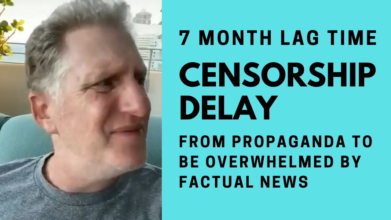 There is a 7 month delay on Media Truth