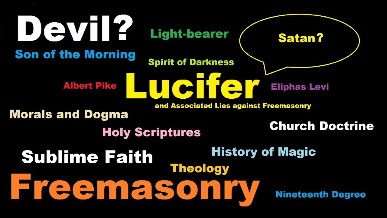 Lucifer and Associated Lies against Freemasonry