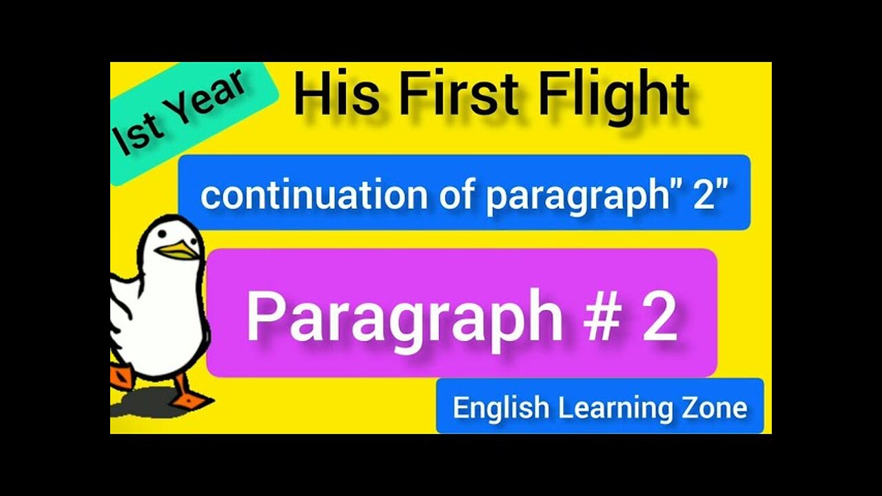 His first Flight || second Paragraph || explanation || story || || Command English