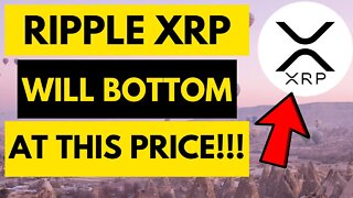 RIPPLE XRP WILL BOTTOM AT THIS PRICE!!!! XRP price prediction