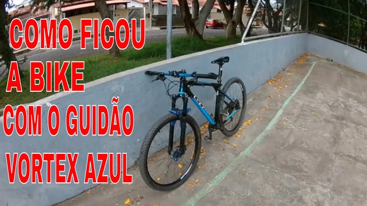 Como ficou o novo guidão Vortex na bike