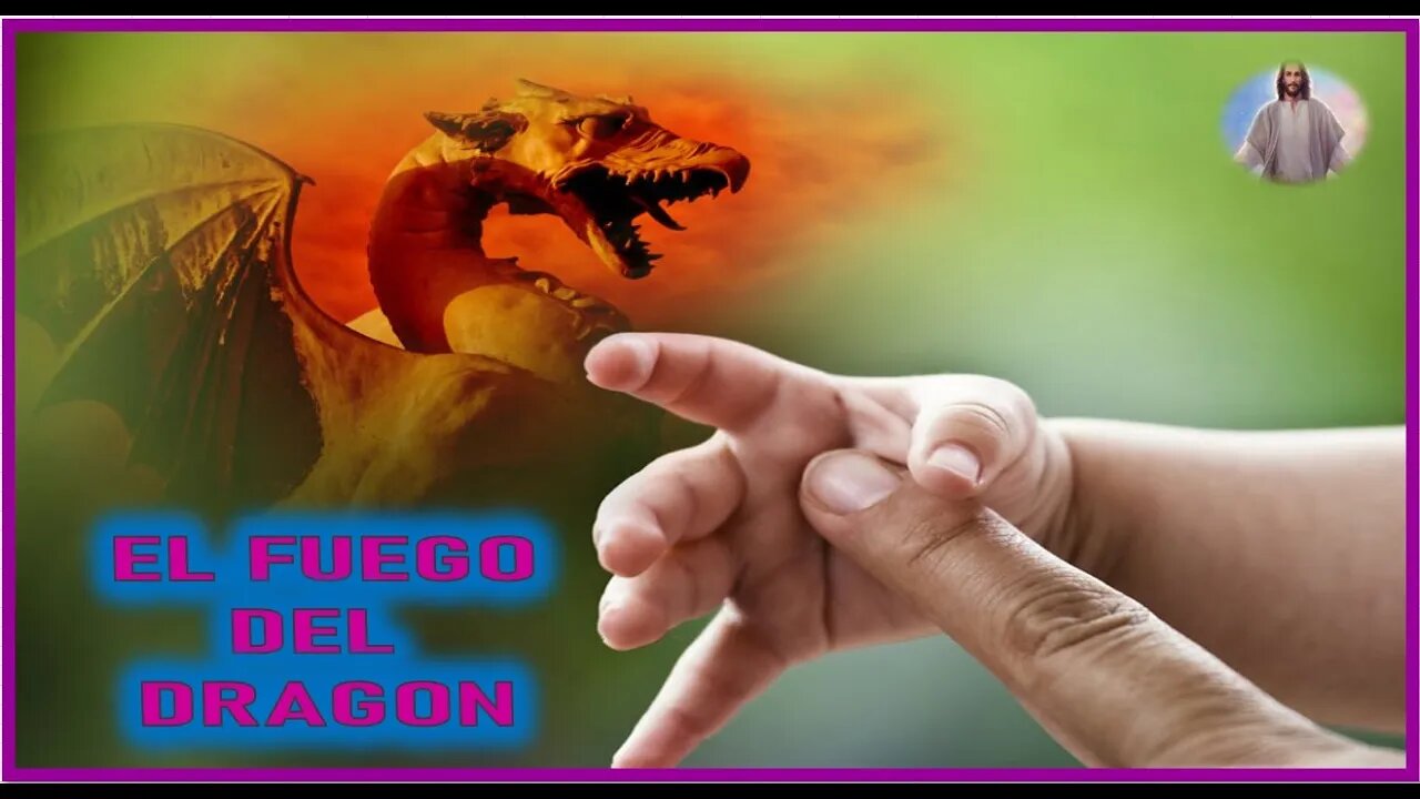 MENSAJE DE JESUCRISTO REY A MIRIAM CORSINI -EL FUEGO DEL DRAGON