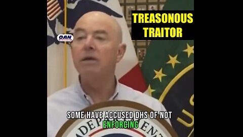 Treasonous Traitor Mayorkas - The wire prohibits Invasion Assistant Agents from processing invaders