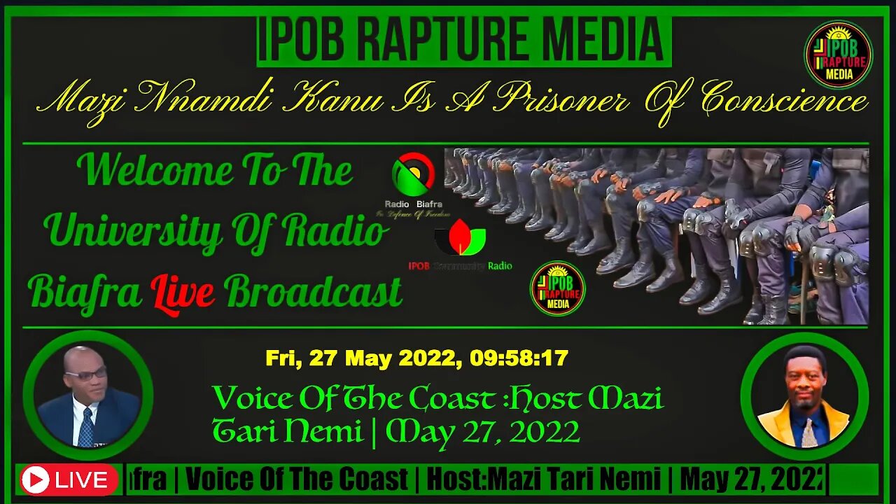 Welcome To The University Of Radio Biafra | Voice Of The Coast | Host:Mazi Tari Nemi | May 27, 2022