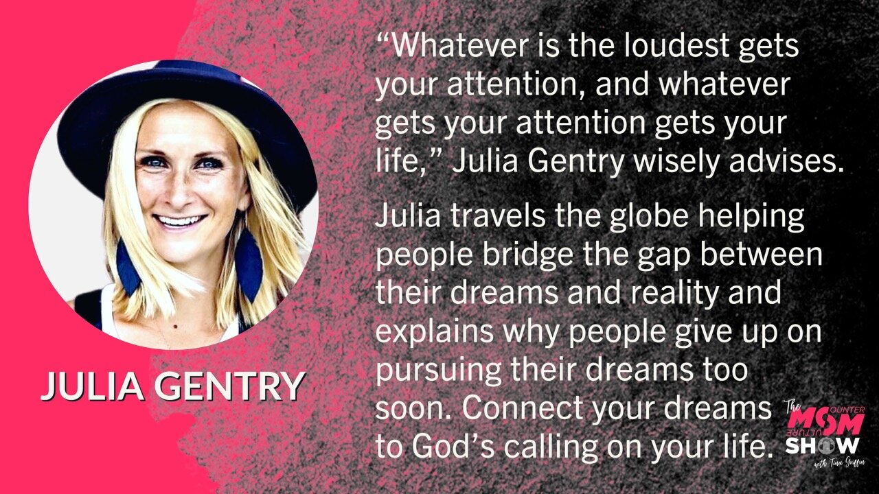 Ep. 528 - Live A Purposeful Life by Clarifying, Obtaining, and Sustaining Your Dreams - Julia Gentry