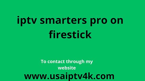 Iptv Smarters pro on firestick